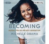 Obama,Michelle - Becoming-Erzählt Für die Nächste Generation