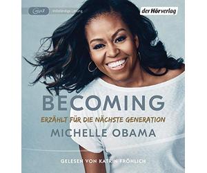 Obama,Michelle - Becoming-Erzählt Für die Nächste Generation