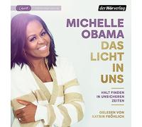 Obama,Michelle - Das Licht in UNS [Import]