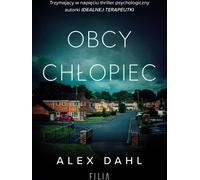 Obcy chłopiec - Alex Dahl (livre en polonais)