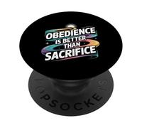 Obedience is Better Than Sacrifice Bible des Motivations - PopSockets PopGrip Adhésif