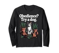 Obedience Try A Dog Cat Lover Kitten Funny Cat Manche Longue