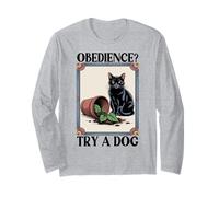 Obedience Try A Dog Cat Lover Kitten Funny Cat Manche Longue