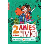 Deux amies pour la vie !