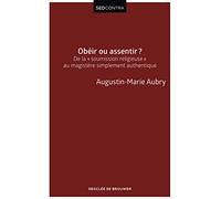 Obéir ou assentir ?