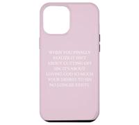 Obéissance Quand Vous réalisez Enfin qu'il s'agit d'aimer Dieu Coque pour iPhone 12 Pro Max