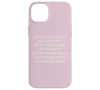 Obéissance Quand Vous réalisez Enfin qu'il s'agit d'aimer Dieu Coque pour iPhone 14 Plus