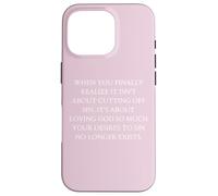 Obéissance Quand Vous réalisez Enfin qu'il s'agit d'aimer Dieu Coque pour iPhone 16 Pro
