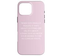 Obéissance Quand Vous réalisez Enfin qu'il s'agit d'aimer Dieu Coque pour iPhone 16 Pro Max