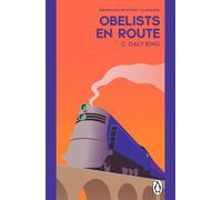 Obelists En Route A classic Golden Age murder mystery, set on a luxury train, perfect for fans of cosy crime fiction - King, C Daly - Transworld digital - ebook (ePub) - Livre