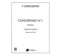 Oberdoerffer - Concertino No.1 'héroïque' - Violon et Piano