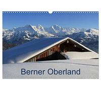 Oberland bernois, Version française (Calendrier mural 2026 DIN A3 portrait), Calendrier CALVENDO mensuel