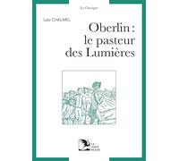 Oberlin : Le pasteur des Lumières - Les classiques de La Nuée Bleue
