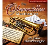 Obermüller Musikanten, die – 130 Jahre-Instrumental – CD – Import