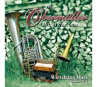 Obermüller Musikanten,die - Wirtshaus Musi-Ausgabe Nr.2