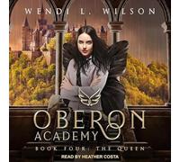 Oberon Academy Book Four: The Queen
