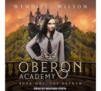 Oberon Academy Book One: The Orphan