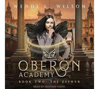 Oberon Academy Book Two: The Zephyr