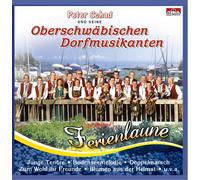 Oberschwäb.Dorfm.,Schad Peter - Ferienlaune [Import]