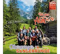 Oberwenger Sängerrunde - Bei Uns auf der Alm