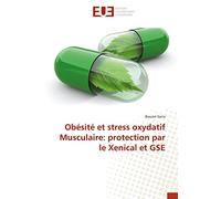 Obesite et strèss oxydatif Musculaire: protection par le Xenical et GSe