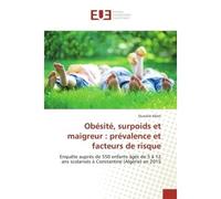 Obésité, Surpoids Et Maigreur : Prévalence Et Facteurs De Risque - Ouassila ALLAM - Universitaires Europeennes - broché - Livre