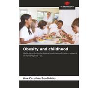 Obesity and childhood: Reflections from the federal and state education network in Florianópolis - SC