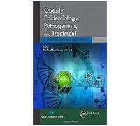 Obesity Epidemiology, Pathogenesis, And Treatment