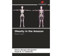 Obesity in the Amazon: Research report