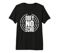 Obey NO Echo Esprit Libre Voix Personnelle T-Shirt Haut de Gamme