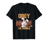 Obey The Bunnies Pets Humour Fun Cute T-Shirt
