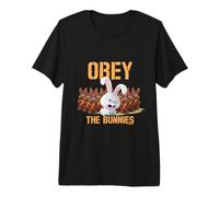 Obey The Bunnies Pets Humour Fun Cute T-Shirt Haut de Gamme
