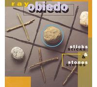 Obiedo, Ray - Sticks & Stones