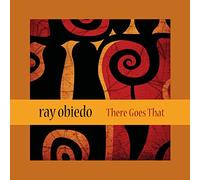 Obiedo, Ray - There Goes That [Import]