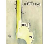 Obiora Udechukwu: Line, Image, Text
