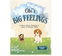 Obi's Big Feelings: A Story About Feelings And How To Handle Them Paperback Book By Jillian Buck