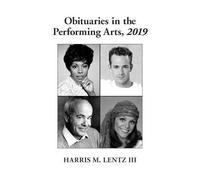 Obituaries In The Performing Arts, 2019