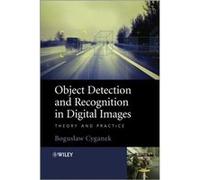 Object Detection and Recognition in Digital Images by Boguslaw AGHUniversity of Science and Technology Cyganek Hardcover Book Boguslaw AGHUniversity of Science and Technology Cyganek (Auteur)