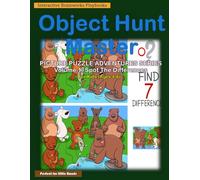 Object Hunt Master: Picture Puzzle Adventures Series: Volume 1: Spot The Differences - 35 Exciting Compare Pictures and Find Differences Puzzles for ... Book for children Black & White Print