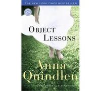 Object Lessons, Ballantine Reader's Circle Anna Quindlen (Auteur)