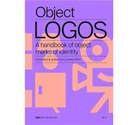 Object Logos /anglais A handbook of objects marks of identity - Collectif - Counter Print - broché - Monographie