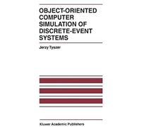 Object-Oriented Computer Simulation Of Discrete-Event Systems