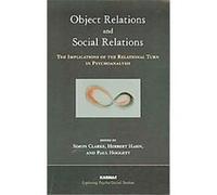 Object Relations and Social Relations Paul Hoggett (Auteur)