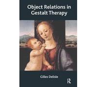 Object Relations In Gestalt Therapy