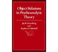 Object Relations in Psychoanalytic Theory Jay R. and Mitchell, Stephen A. Greenberg, Stephen A. Mitchell (Auteur)