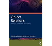 Object Relations Selected Theoretical Perspectives - Nilanjana Sanyal - Routledge - ebook (ePub) - Livre