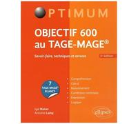Objectif 600 Au Tage-Mage - Savoir-Faire, Techniques Et Astuces