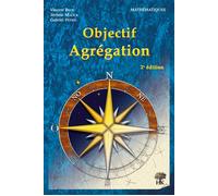 Objectif agrégation Pour les mathématiques - Vincent Beck - H & K Eds - broché - Etude