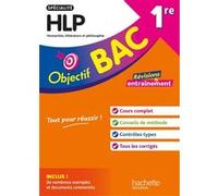 Objectif BAC 1re spécialité HLP BAC 2025