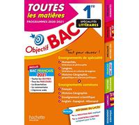 Objectif Bac 2021 Toutes les matières 1re Enseignements communs + Spécialités littéraires
